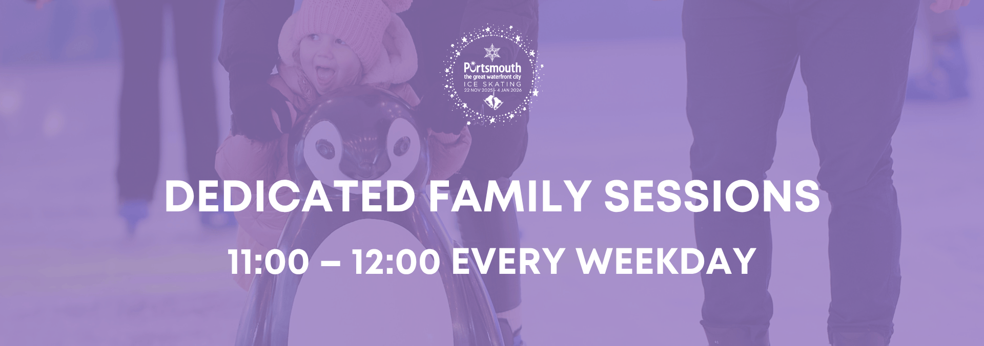 Dedicated family sessions at Portsmouth On Ice